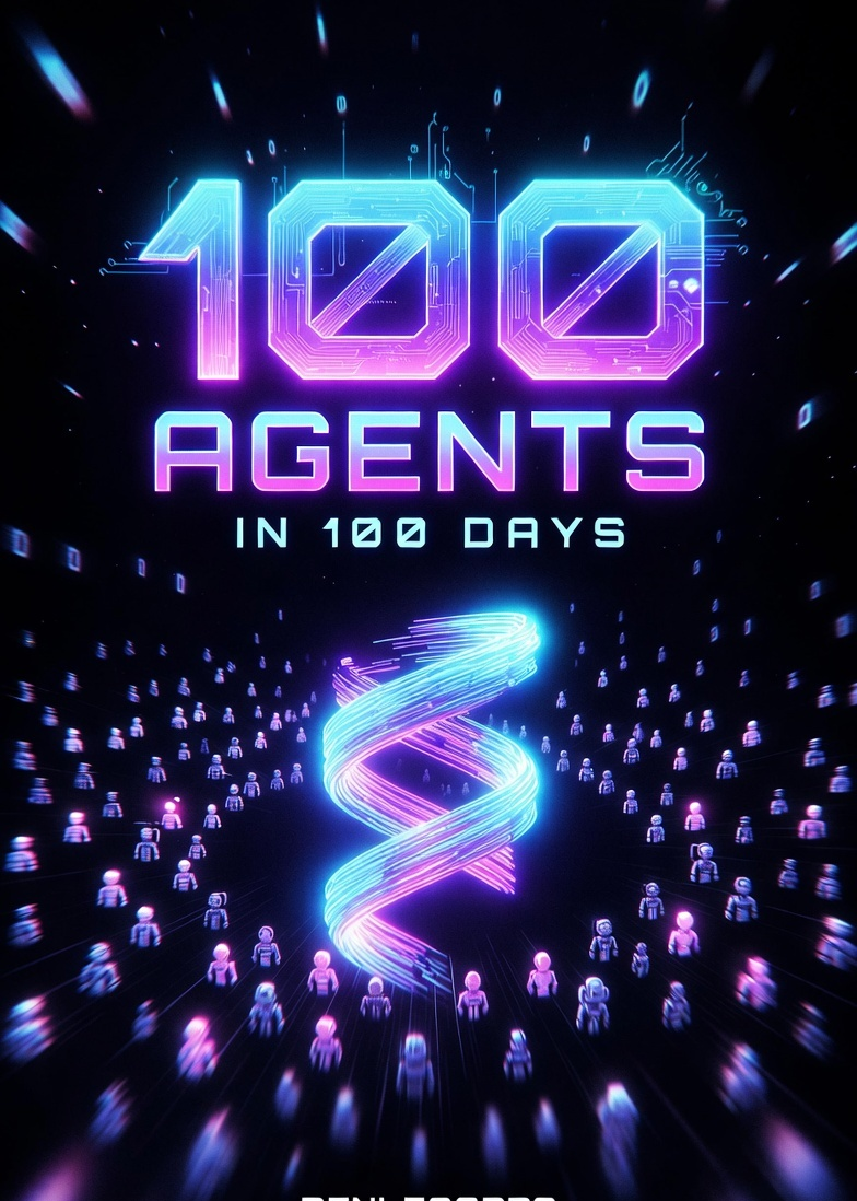 100 Agents in 100 Days